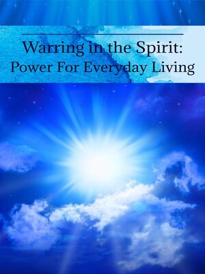 cover image of Warring in the Spirit